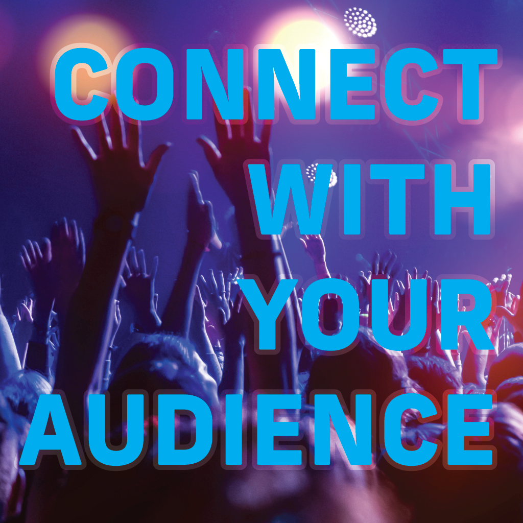 Connecting with your Audience